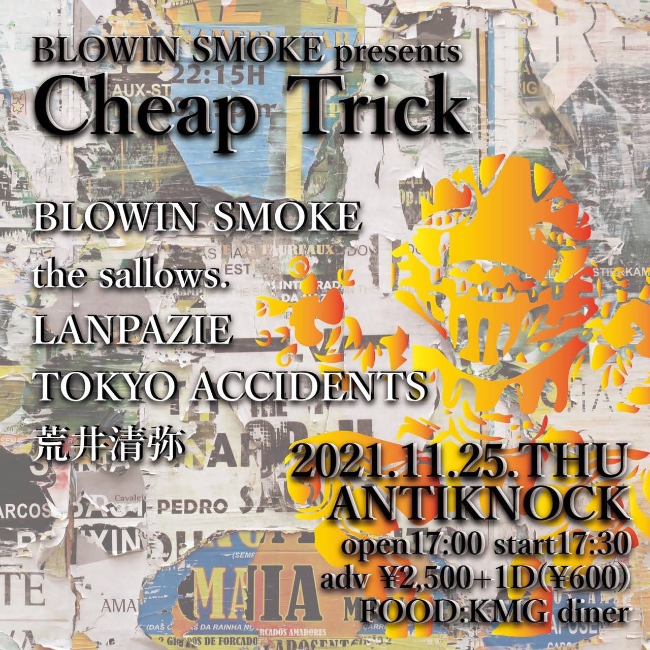 2021.11.25(火曜日) BLOWIN SMOKE presents Cheap Trickの詳細