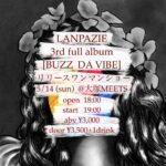 2023.5.14(日) 「BUZZ DA VIBE」@大塚MEETSの詳細